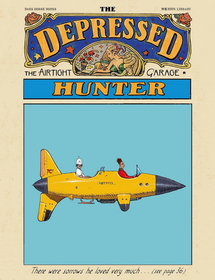 Moebius Library: The Depressed Hunter - MOEBIUS