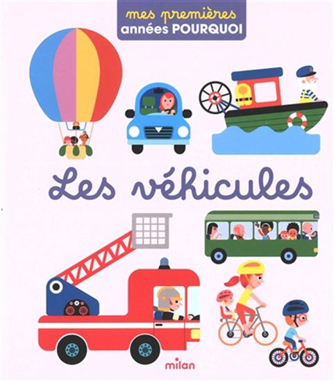 Les Véhicules N. éd. - PASCALE HÉDELIN - JULIE MERCIER