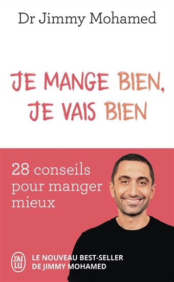Je mange bien, je vais bien - JIMMY MOHAMED