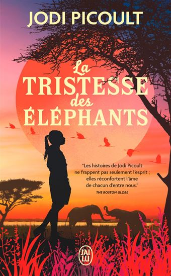 La Tristesse des éléphants - JODI PICOULT
