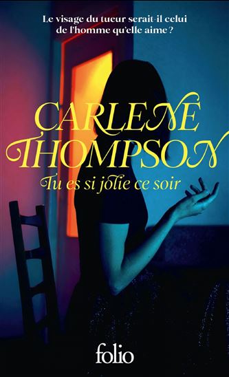 Tu es si jolie ce soir N. éd. - CARLENE THOMPSON