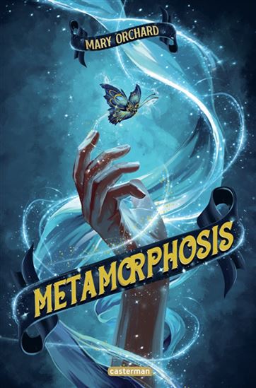 Metamorphosis - MARY ORCHARD