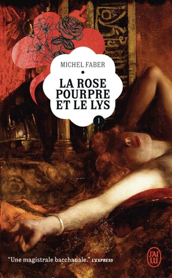 La Rose pourpre et le lys T.01 - MICHEL FABER