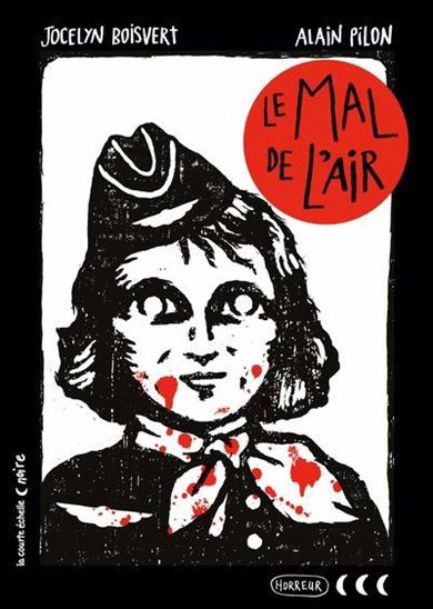 Le Mal de l'air - JOCELYN BOISVERT - ALAIN PILON