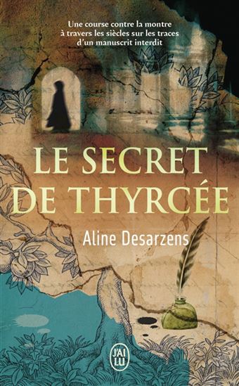 Le Secret de Thyrcée - ALINE DESARZENS