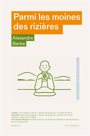 Parmi les moines des rizières - ALEXANDRE BARBE