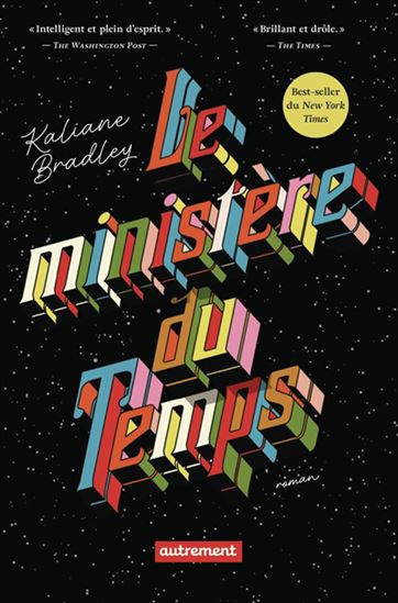 Le Ministère du temps - KALIANE BRADLEY