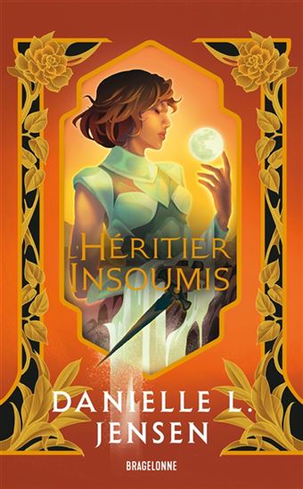 L'Héritier insoumis #03 - DANIELLE L JENSEN