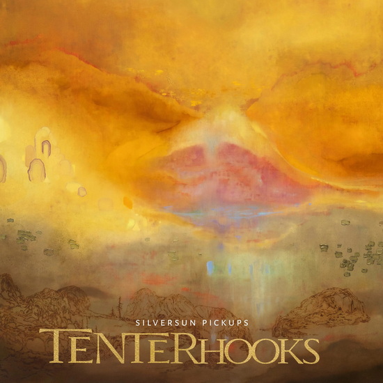 Tenterhooks - SILVERSUN PICKUPS