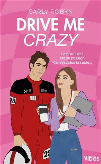 Drive me crazy - CARLY ROBYN