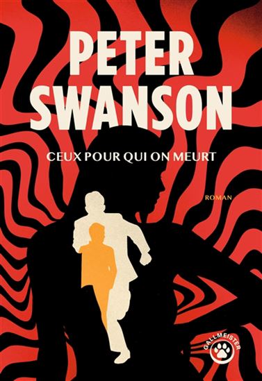 Ceux pour qui on meurt - PETER SWANSON