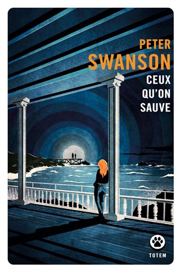 Ceux qu'on sauve - PETER SWANSON