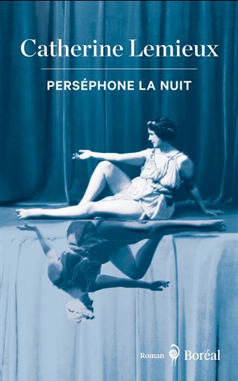 Perséphone la nuit - CATHERINE LEMIEUX