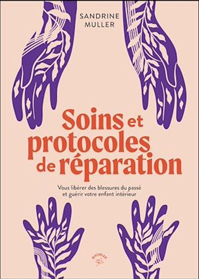 Soins et protocoles de réparation - SANDRINE MÜLLER