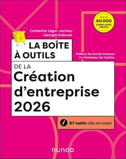La boîte à outils de la Création d'entreprise 2026 - CATHERINE LÉGER-JARNIOU - GEORGES KALOUSIS