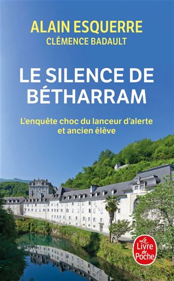 Le Silence de Bétharram - ALAIN ESQUERRE - CLÉMENCE BADAULT