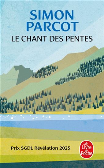 Le Chant des pentes - SIMON PARCOT