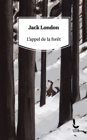 L'Appel de la forêt - JACK LONDON