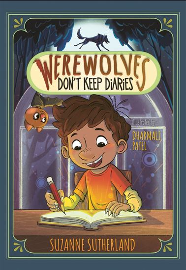 Werewolves Don't Keep Diaries - SUZANNE SUTHERLAND - DHARMALI PATEL