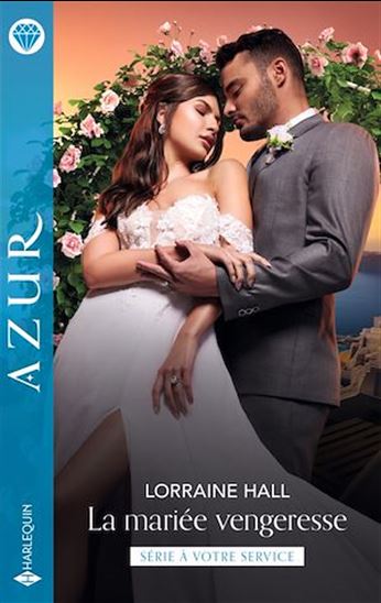 La mariée vengeresse - LORRAINE HALL