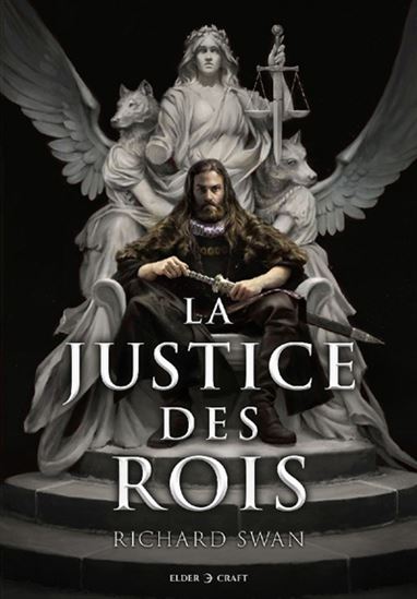 La Justice des rois - RICHARD SWAN