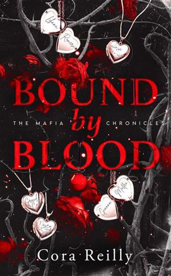 Bound by blood : anthology - CORA REILLY