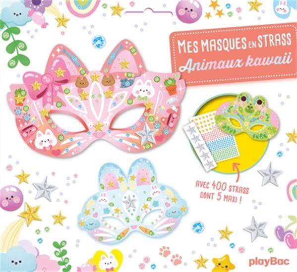 Mes masques en strass : Animaux Kawaii : Avec 400 strass dont 5 maxi ! N. éd. - OPHÉLIE ORTAL