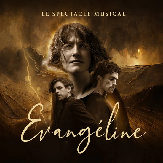 Évangéline: Le spectacle musical - VAR.-COMÉDIE MUSICALE