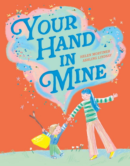 Your Hand In Mine - HELEN MORTIMER - ASHLING LINDSAY
