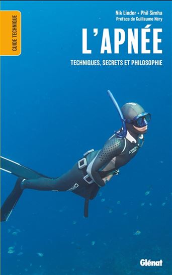 L'Apnée : techniques, secrets et philosophie N. éd. - NIK LINDER - PHIL SIMHA