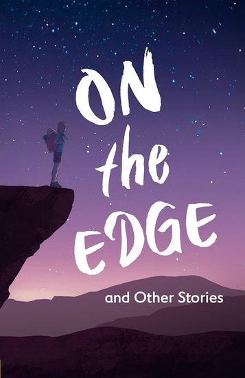 Little Wandle Code – On the Edge and Other Stories: Complete the Code Anthology 1 - CHRIS BRADFORD - SAMANTHA MONTGOMERIE