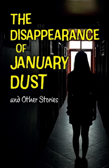Little Wandle Code – The Disappearance of January Dust and Other Stories: Complete the Code Anthology 7 - KEREEN GETTEN - SAMANTHA MONTGOMERIE