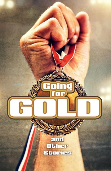 Little Wandle Code – Going for Gold and Other Stories: Complete the Code Anthology 6 - CHRIS BRADFORD - JONNY WALKER