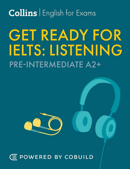 Get Ready for IELTS Listening (incl. Audio): IELTS 4+ (A2+) (Collins English for IELTS) - JANE SHORT
