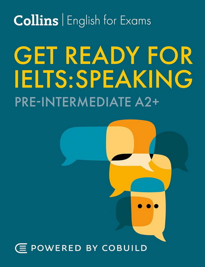 Get Ready for IELTS Speaking (incl. Audio): IELTS 4+ (A2+) (Collins English for IELTS) - RHONA SNELLING