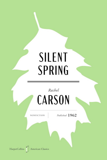 Silent Spring American Classics Edition - RACHEL CARSON