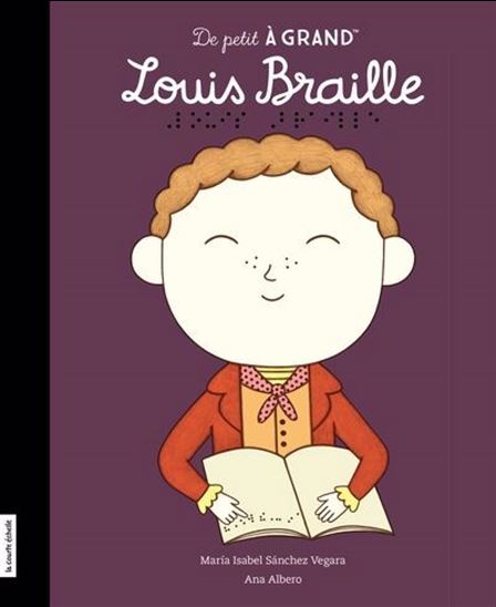 Louis Braille - ISABEL SANCHEZ VEGARA - ANA ALBERO