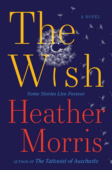 The Wish - HEATHER MORRIS
