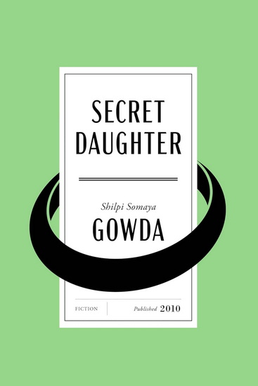 Secret Daughter - SHILPI SOMAYA GOWDA