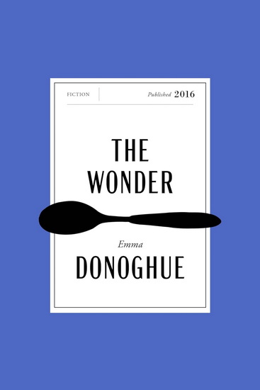 The Wonder Canadian Classics Edition - EMMA DONOGHUE
