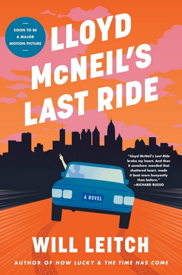 Lloyd McNeil’s Last Ride - WILL LEITCH