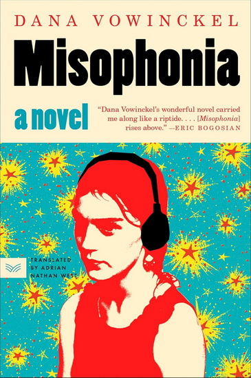 Misophonia - DANA VOWINCKEL - ADRIAN NATHAN WEST