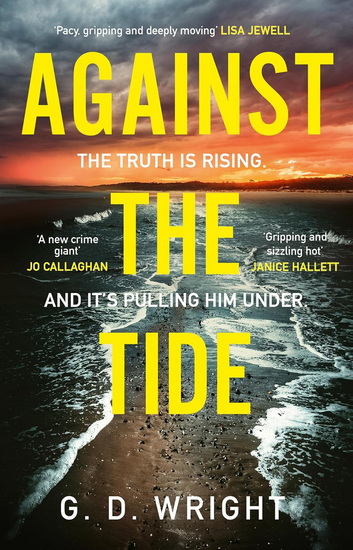 Against the Tide - G D WRIGHT