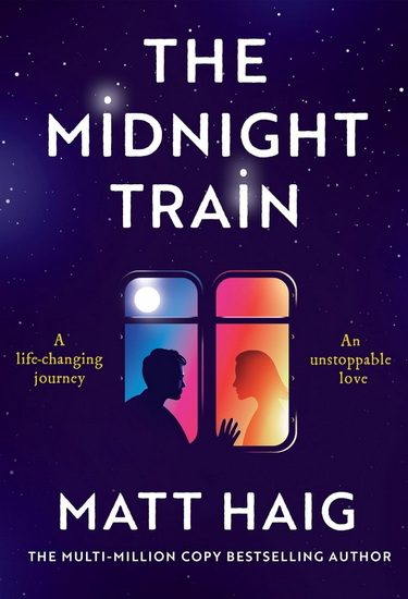 The Midnight Train - MATT HAIG