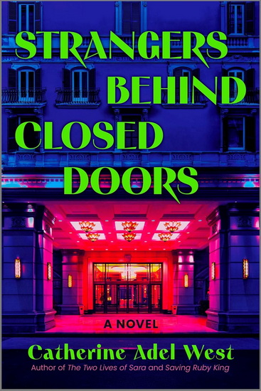 Strangers Behind Closed Doors - CATHERINE ADEL WEST