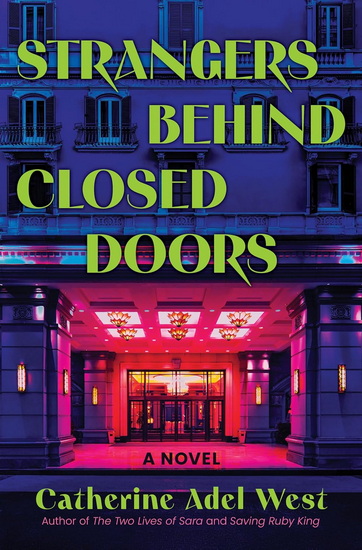 Strangers Behind Closed Doors - CATHERINE ADEL WEST