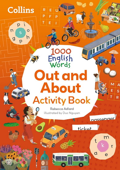 Collins 1000 English Words Activity Book: Out and about - COLLECTIF