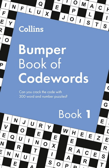 Collins Bumper Book of Codewords Book 1: 300 crossword and number puzzles (Collins Codewords) - COLLECTIF