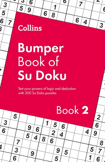 Collins Bumper Book of Su Doku book 2: 300 Su Doku puzzles (Collins Su Doku) - COLLECTIF