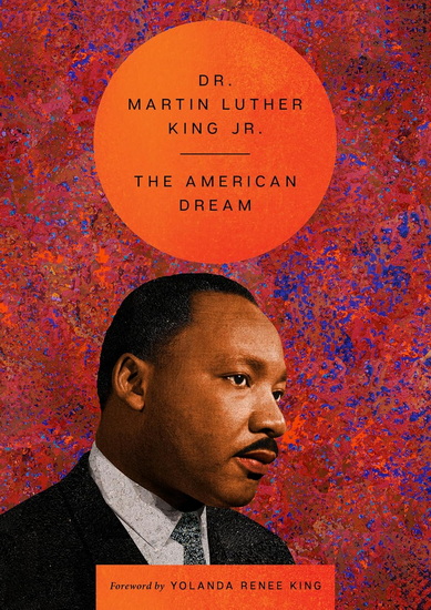The American Dream - MARTIN LUTHER KING